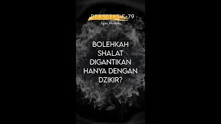 Download PERSPEKTIF Eps. 79 - BOLEHKAH SHALAT DIGANTIKAN HANYA DENGAN DZIKIR MP3