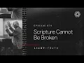 Scripture Cannot Be Broken