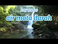 Download Lagu Karaoke dangdut air mata darah nada cowok