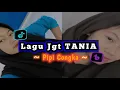 Lagu party🌴Jgt TANIA (pipi Congka)_2023
