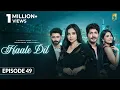 Lagu Haale Dil (Episode 49) Manisha Rani | Nishank Verma | Harshad Arora | Jenifer Emmanuel |Sargun Mehta