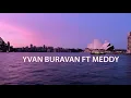 Download Lagu Yvan Buravan - Valentine ft Meddy (Official Music Video )2021