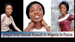 special report rape and sexual assault in nigeria