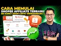 Download Lagu CARA MEMULAI SHOPEE AFFILIATE TERBARU, INI KUNCI AKUN CEPAT BERKEMBANG ! MP3