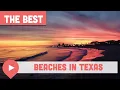 Best Beaches in Texas