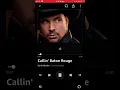 Callin Baton Rouge-Garth Brooks