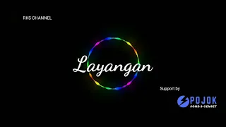 Download Layangan Versi Jathilan - RKS CHANNEL MP3