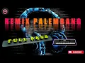 Download Lagu REMIX PALEMBANG FULL BASS VERSI KORG PA 300 KENCENG POLL