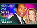 Nicole Brown Simpson Her Final 24 Hours