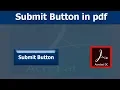 How to Create Submit Button to fillable pdf form using Adobe Acrobat Pro