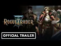 Warhammer 40 000 Rogue Trader - Trailer