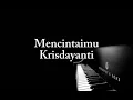 Lagu Mencintaimu ~ Krisdayanti (Original keys)