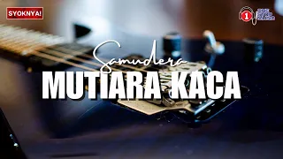 mutiara kaca samudera lirik video 
