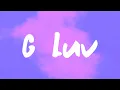 Lagu 1550 Collective - G Luv