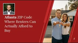 Atlanta ZIP Code Where Renters Can Actually Afford to Buy