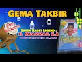 🕌 Gema Takbiran Suara Kaset LEGEND H. Muammar ZA Merdu Syahdu | Idul Fitri - Idul Adha 2022/1444 H 🕋