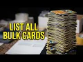This Is Why I List Every TCG Bulk Card