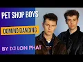 Download Lagu Pet Shop Boys - Domino Dancing (lon phat freestyle edit)