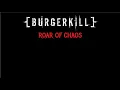 Download Lagu BURGERKILL - Roar of Chaos Lirik (Unofficial Lyric Video)
