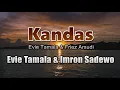 Download Lagu Kandas - Evie Tamala \u0026 Imron Sadewo (Lirik Lagu) ~ sekian lama kucari dirimu kasih