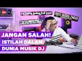 Download Lagu JANGAN SALAH! ISTILAH DALAM DUNIA MUSIK DJ | DOMS DJ INDONESIA