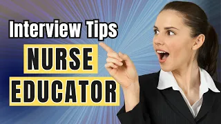 Nurse Educator Interview Tips with Sample Questions Answers Expert Advice
