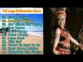 Download Lagu Full lagu kalimantan Utara terpopuler