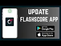 How To Update Flashscore App