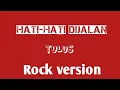 Download Lagu Hati-hati dijalan(tulus)Versi Rock/pop lirik #liriklagu #lyrics