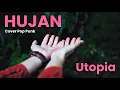Lagu HUJAN - UTOPIA (COVER POP PUNK) 🎧🎧