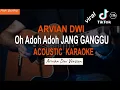 Lagu Karaoke Akustik - JANG GANGGU | SHINE OF BLACK (Arvian Dwi Version)