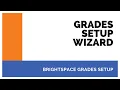 Grades Setup Wizard 3 35