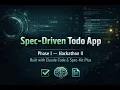 Hackathon II - Phase I Spec-Driven Todo App Python CLI using Claude Code
