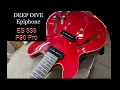 DEEP DIVE EPIPHONE ES 339 P90 PRO Cherry David