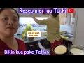 Lagu DI AJARIN BIKIN KUE PAKE TELFON SAMA MERTUA TURKI 🇹🇷