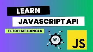 Javascript Fetch API - Bangla