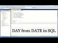 How to get DAY from DATE in SQL
