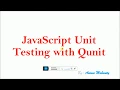 JavaScript Unit Testing Using Qunit