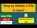 How to Delete a File in Java Java File Java IO Java Tutorial