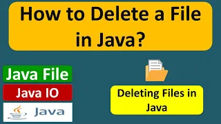 How to Delete a File in Java Java File Java IO Java Tutorial