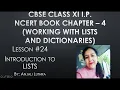 Lesson Introduction to Lists in Python Chapter 4 NCERT Book Class XI I P C B S E
