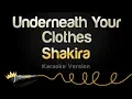 Download Lagu Shakira - Underneath Your Clothes (Karaoke Version)