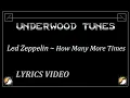 Led Zeppelin How Many More Times 1969