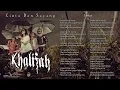 Khalifah - Cinta Dan Sayang HQ