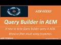 AEM Tutorial Query Builder Query Builder query in aem