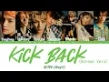 WayV (威神V) - Kick Back (Korean Vers) [Han/Rom/Ina] Color Coded Lyrics | Lirik Terjemahan Indonesia