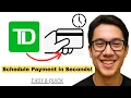 How to set Scheduled Payment TD Bank App Easy Quick