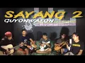 Download Lagu Sayang 2 - Nella Kharisma | GuyonWaton cover