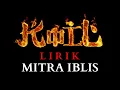 Download Lagu KOIL - MITRA IBLIS (Lirik)