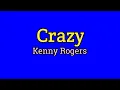Download Lagu CRAZY - Kenny Rogers (Lyrics Video)